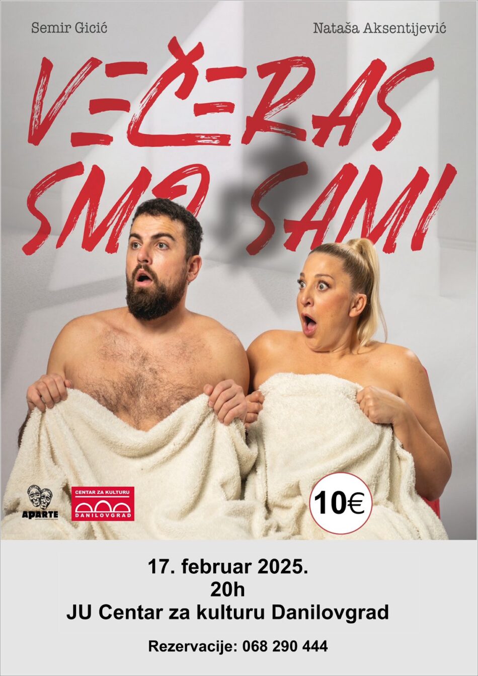 ,,VEČERAS SMO SAMI”